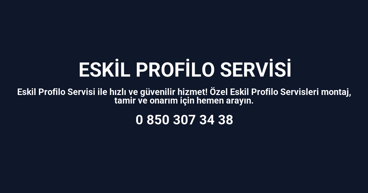 Eskil Profilo Servisi